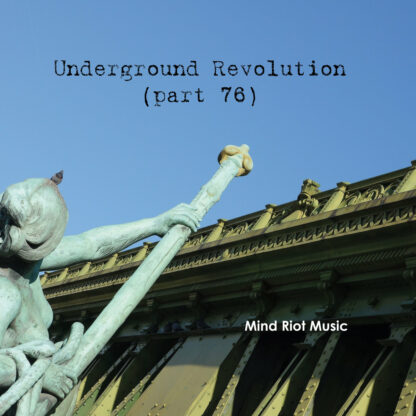 Underground Revolution (part 76) - MRM Compilation