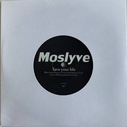 Save Your Life / No Man’s Land - Moslyve